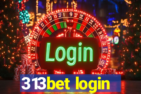 313bet login